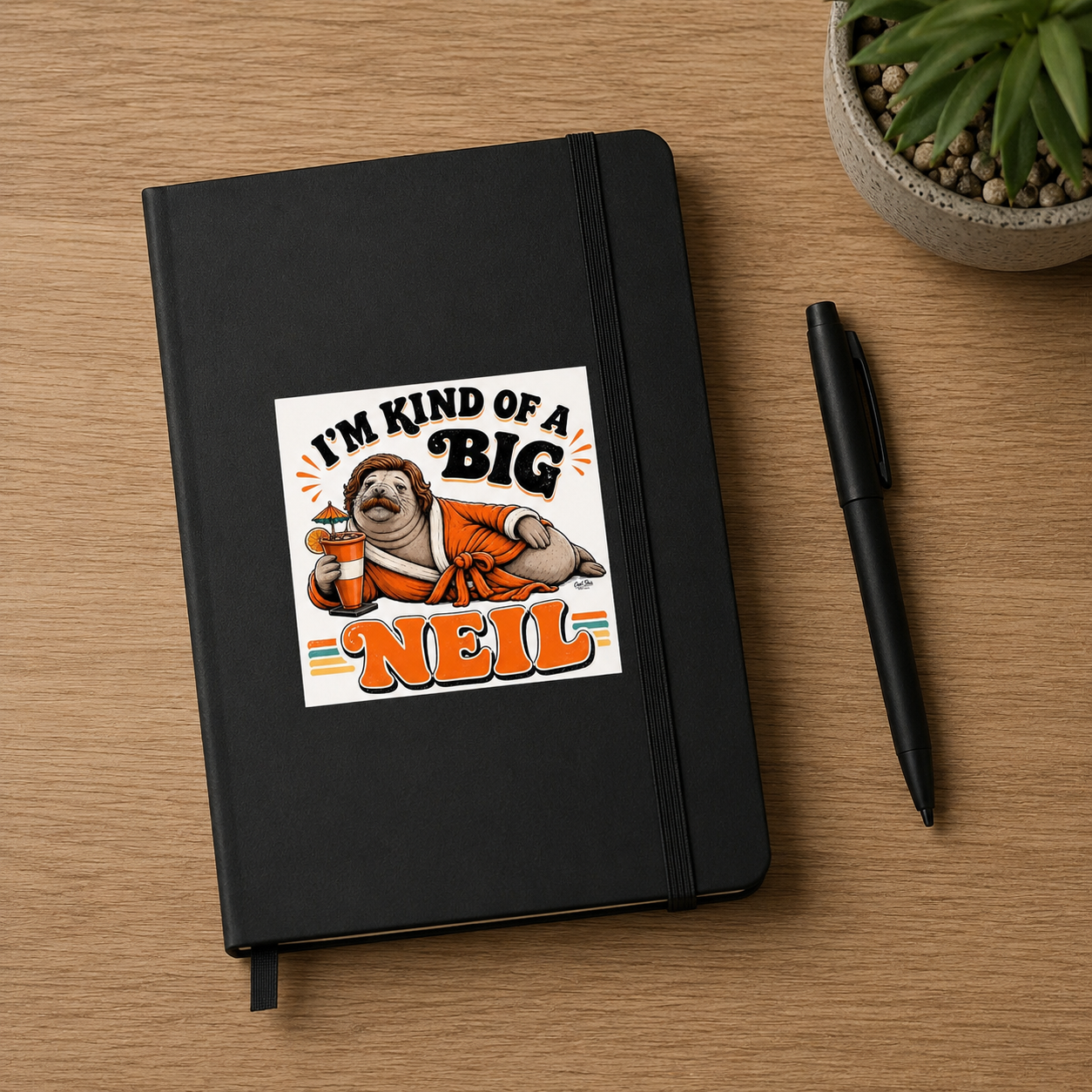 I’m Kind Of A Big Neil - Neil The Seal Sticker