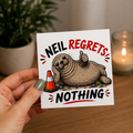 Neil Regrets Nothing - Neil The Seal Sticker