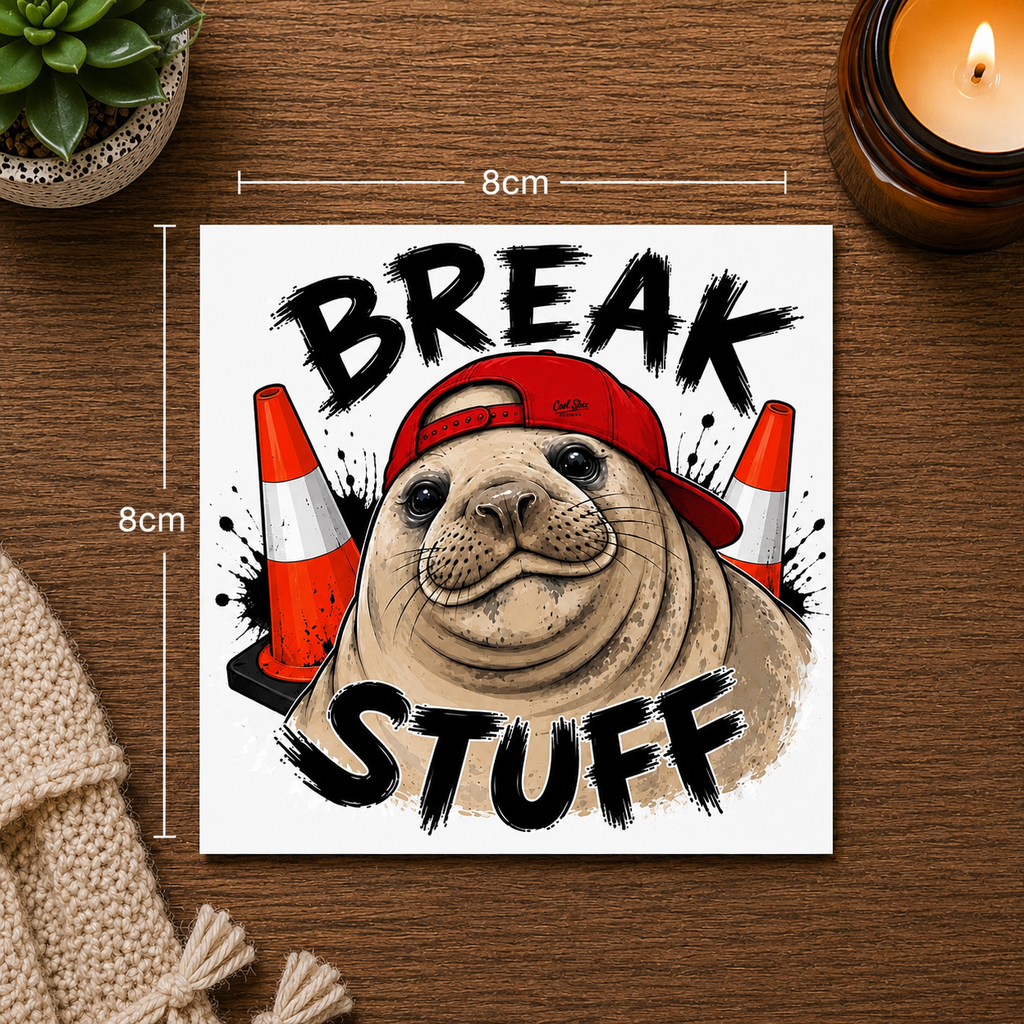 Break Stuff - Neil The Seal Sticker