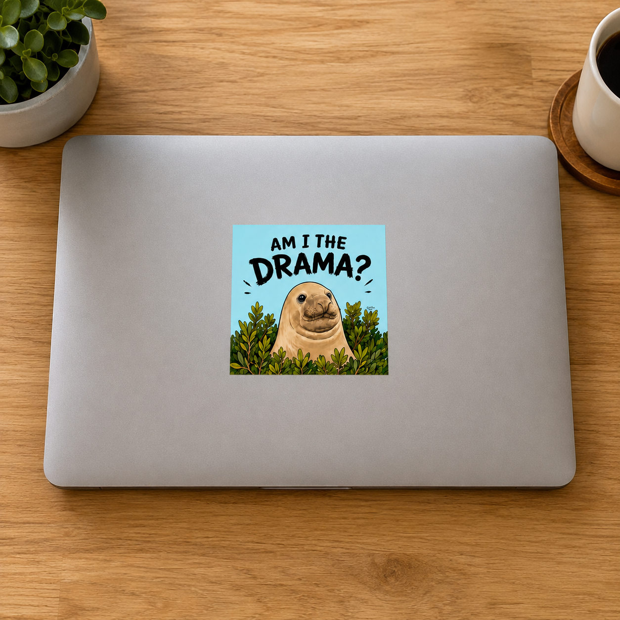 Am I The Drama? - Neil The Seal Sticker