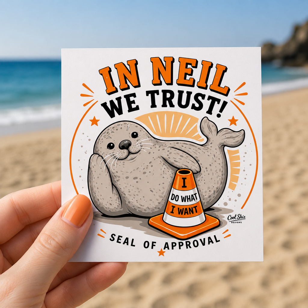 Custom Neil the seal In Neil we trust 8x8cm kiss cut scratch resistant waterproof vinyl sticker ocean sand beach
